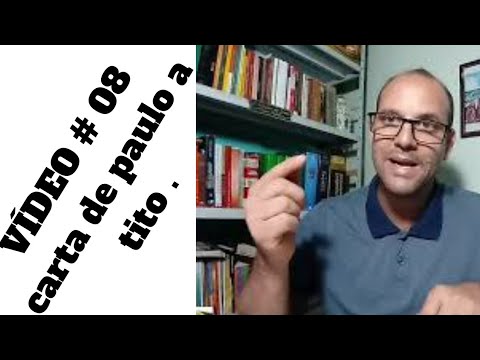 VÍDEO #08 . ESTUDO CARTA A TITO 3,1-7. À FÉ CATÓLICA NÃO É LUETERANISMO NEM PELAGIANISMO !