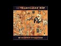 The Tragically Hip - Vaccination Scar