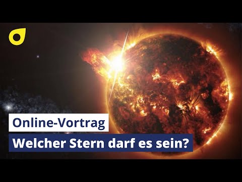 Neues aus der Unendlichkeit – kompakt: Leben im All? Welcher Stern darf es sein?