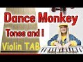 Dance Monkey - Tones and I - Violin - Play Along Tab Tutorial