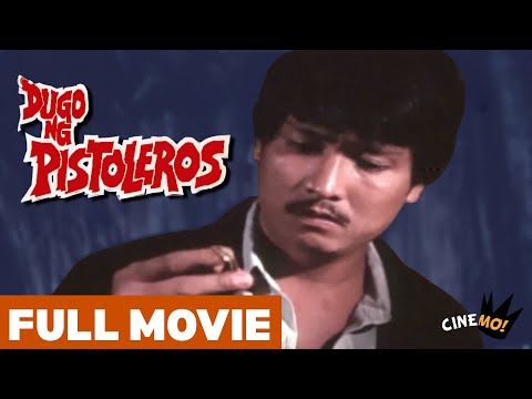 Dugo ng Pistoleros | FULL MOVIE | Lito Lapid | CineMo
