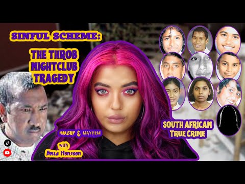 Sinful Scheme: The Throb Nightclub Tragedy | South African True Crime