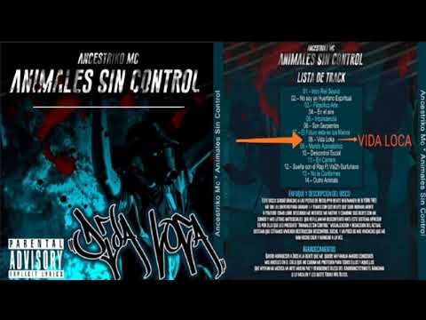 Ancestriko Mc - Vida Loca "2021"