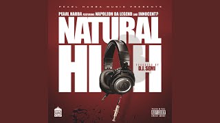 Natural High (feat. Napoleon da Legend &amp; Innocent?)