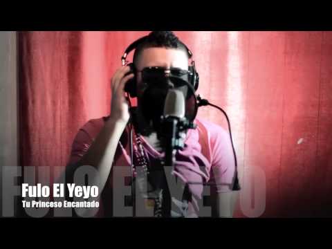 Fulo El Yeyo - Princeso Encantado