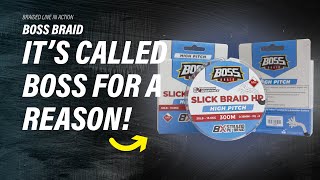 Boss Slick High Pitch Braid