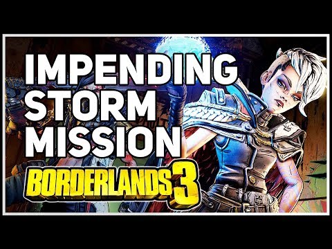 Borderlands 3 The Impending Storm Mission