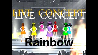 🔥 Live Concept 🔥 Rainbow - Unite In The Sky 