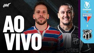 FORTALEZA X CEARÁ | FINAL | CAMPEONATO CEARENSE | AO VIVO E COM IMAGENS