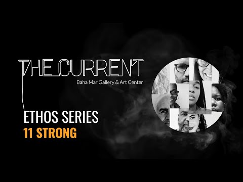 The Current Ethos Series | 11 STRONG