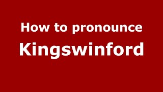 How to pronounce Kingswinford