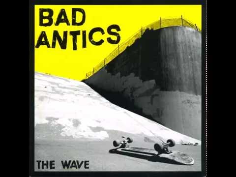 Bad Antics - The Wave (FULL ALBUM)