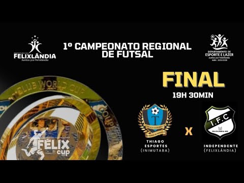 FINAL DA FELIX CUP 2025 e disputa de 3º lugar - 1º CAMPEONATO REGIONAL DE FUTSAL DE FELIXLANDIA.