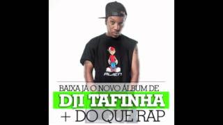 Tarraxinha Dji Tafinha - Ta Doce 2012