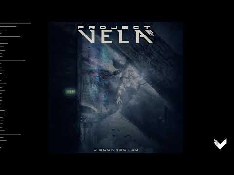 Project Vela - Disconnected (Full Album) HD