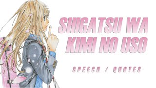 Download lagu Anime Speech / Quotes | Shigatsu wa Kimi no Uso | Your Lie in April mp3