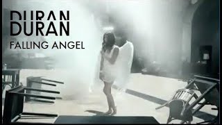 Duran Duran - Falling Angel