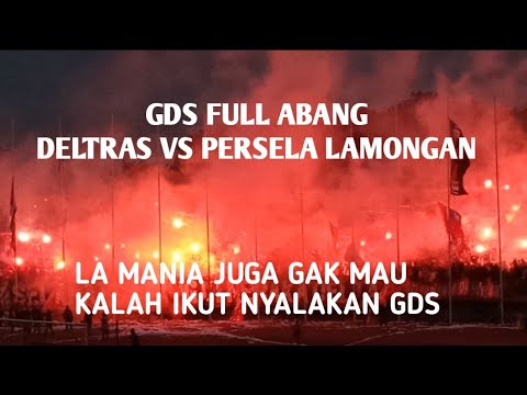 MERINDING!!! GDS Full Abang Lurrr | Deltras vs Persela Lamongan