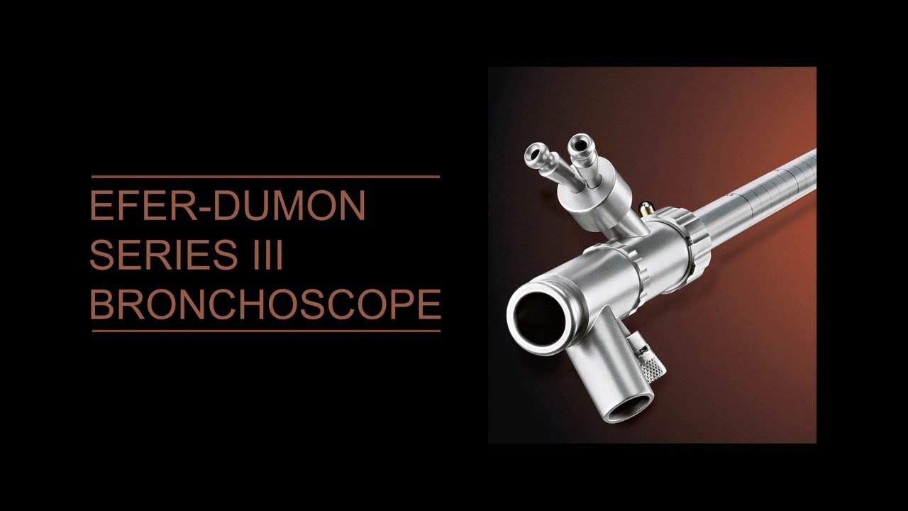 EFER-DUMON Series III Bronchoscope (English version)
