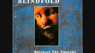 blindfold  - restrain the thought (1993 full album)