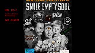 12-7 @ Southern Shakers w/Smile Empty Soul
