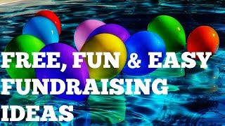 Free, Easy & Fun Fundraising Ideas for Nonprofit Organizations
