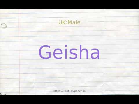 How to pronounce geisha
