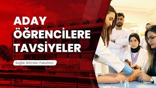 Aday Öğrencilere Tavsiyeler