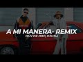 A Mi Manera - Remix (Omy De Oro Ft. Ozuna) - LETRA