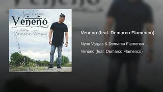 Nyno Vargas Feat Demarco Flamenco (Veneno)