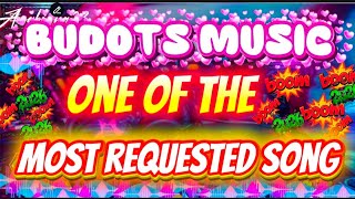 Download lagu BUDOTS MUSIC MOST REQUESTED SONG #music #remix #mix  mp3
