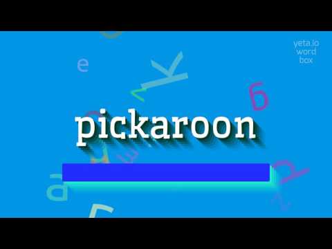 PICKAROON - HOW TO PRONOUNCE IT? #pickaroon