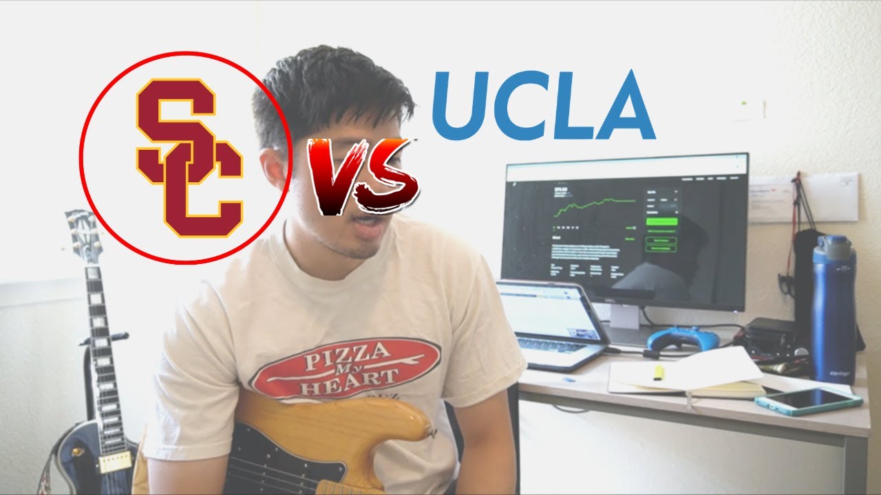 Why I preferred USC over UCLA?