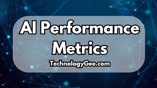 AI Performance Metrics | AI Fundamentals Course | 2.3