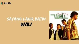 Download lagu Wali - Sayang lahir batin || Lirik lagu mp3