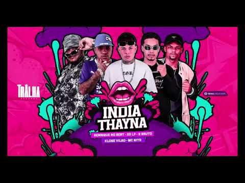 HENRIQUE NO BEAT - KLOSE VILÃO - EO LP - O BRUTTO - MC NITTO - INDIA THAYNA  
