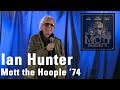 Ian Hunter | Mott the Hoople '74