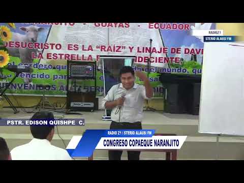 CONGRESO DE PASTORES, LÍDERES,DE NARANJITO COPAEQUE GUAYAS 2