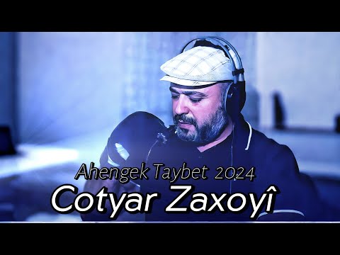 Cotyar Zaxoyî - 2024 Taybet | جوتيار زاخوي