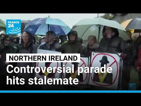Controversial Northern Ireland Protestant parade hits stalemate amid fresh talks
