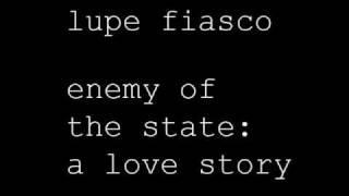 Lupe Fiasco Enemy of the state- 02. The National Anthem
