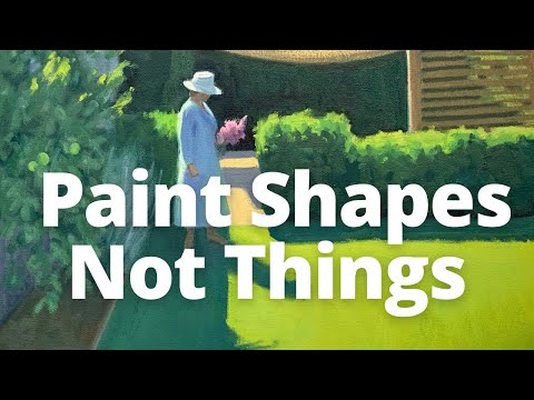Paint Shapes, Not Things.