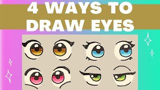 How to DRAW SUPER EASY AND CUTE EYES 4 DIFFERENT WAYS!