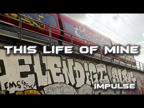 Le Dizciple - This Life Of Mine (Feat. Impulse)