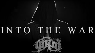 G6PD - INTO THE WAR (Official Music Video)