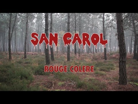 San Carol - Rouge colère