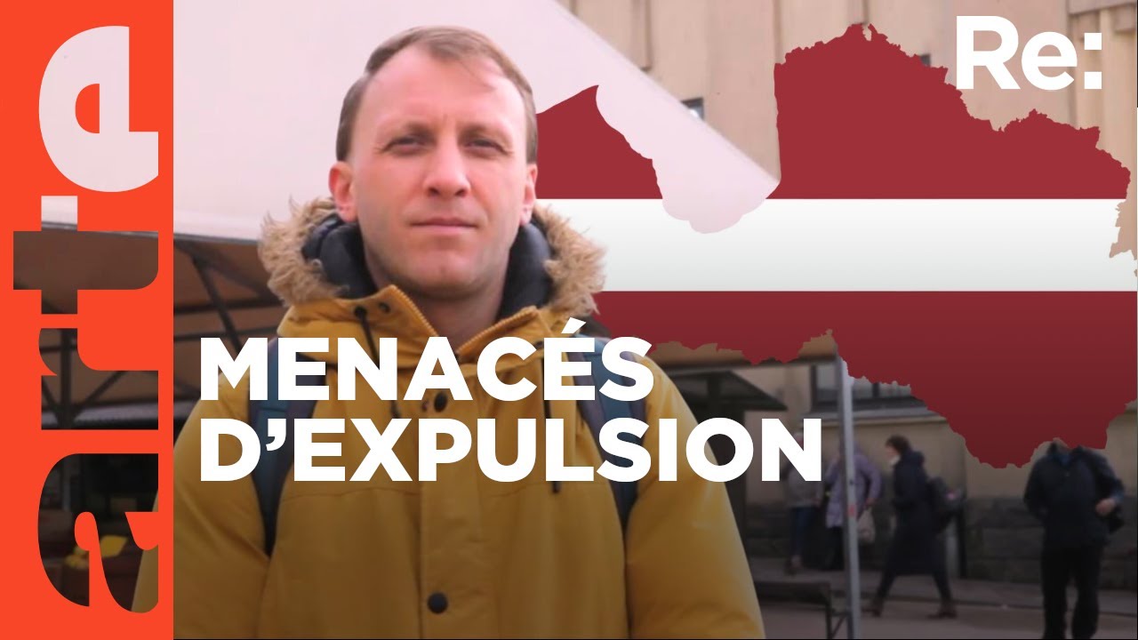 Ces indésirables Russes de Lettonie | ARTE Regards