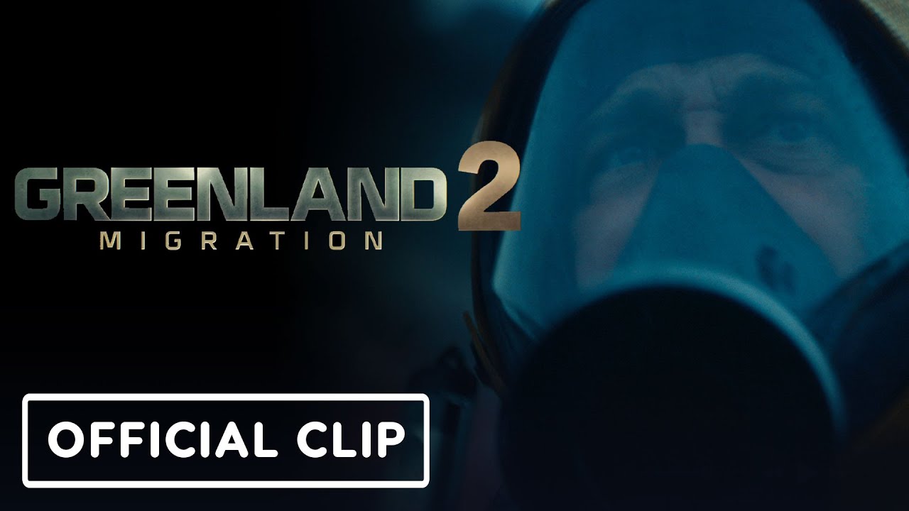 Greenland 2: Migration - Official 'Right on Top of You' Clip (2026) Gerard Butler - YouTube