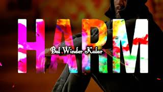 Never -- Harinder Samra || New Video Status || Whatsapp Status || New Song 2019