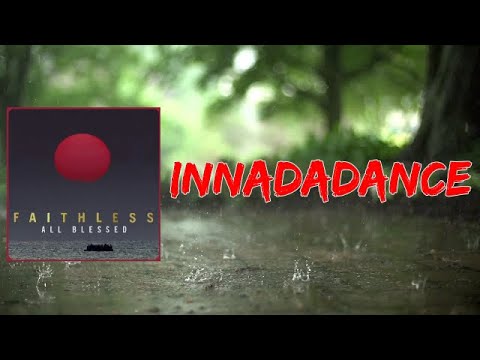 Faithless - Innadadance (feat. Suli Breaks & Jazzie B) (Lyrics)